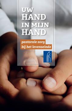 De cover van de nieuwe brochure van de bisschoppen van België over pastorale zorg bij het levenseinde © IPID
