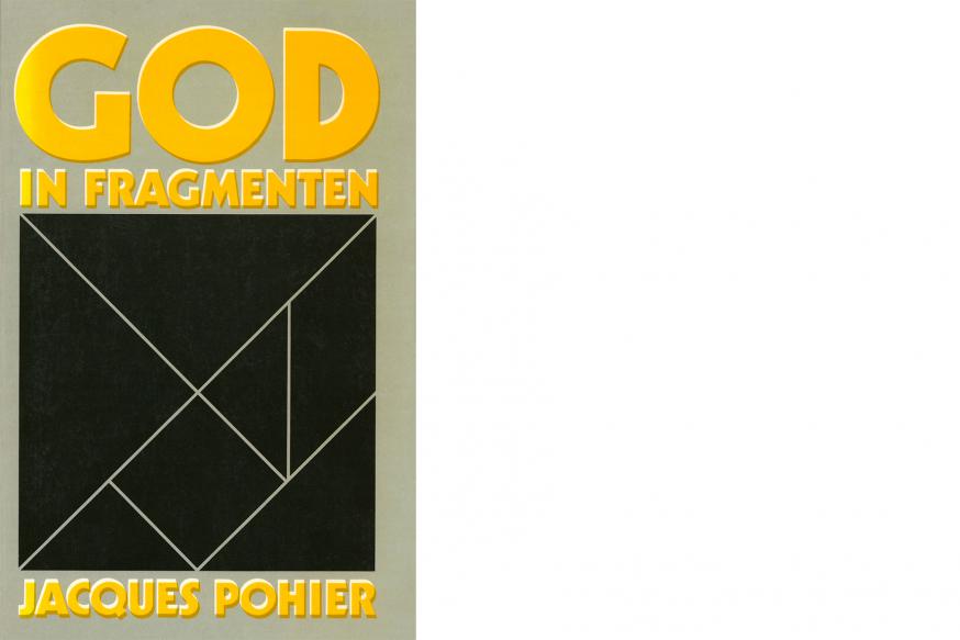 God in fragmenten - Jacques Pohier 
